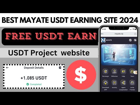 New MAYATE USDT Mining site 2024 | longtime usdt Earning website | daily usdt income site 2024