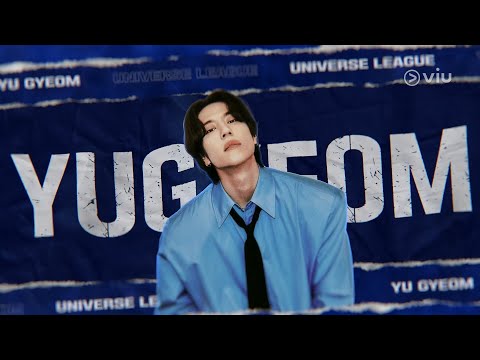 [TEASER] Universe League | GOT7's YUGYEOM | Viu