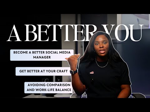 How to become a BETTER social media manager - Upgrade your skills and prioritize growth...