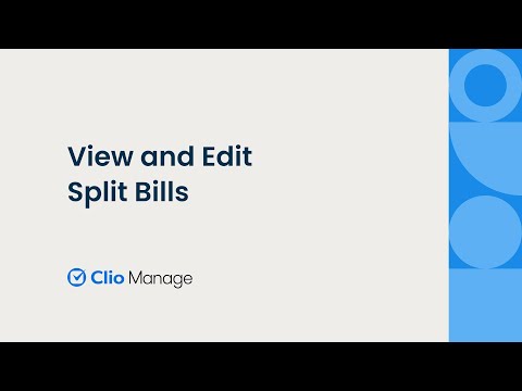 View and Edit Split Bills in Clio Manage