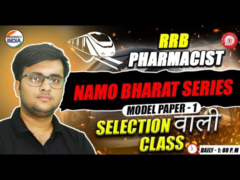 RRB Pharmacist | Model Paper - 1 | Namo Bharat Series | Selection वाली Class #pharmacist