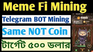 Meme Fi Mining | Telegram BOT Mining | Meme Land Airdrop | Same NOT Coin | Earn 400-500$