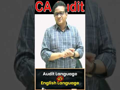 Audit Language vs English Language | Siddharth Agarwal Audit