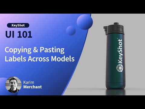 How to Get Started with KeyShot - Copying and Pasting Labels Across Models