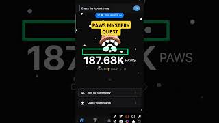 Paws Mystery Quest For Today #pawsairdrop #blum #crypto #bitcoin #paws #pawsairdrop