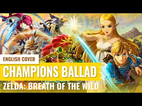 [Kass feat. Yukinami] The Champions Ballad Medley ~ Zelda Breath of the Wild VOCAL COVER