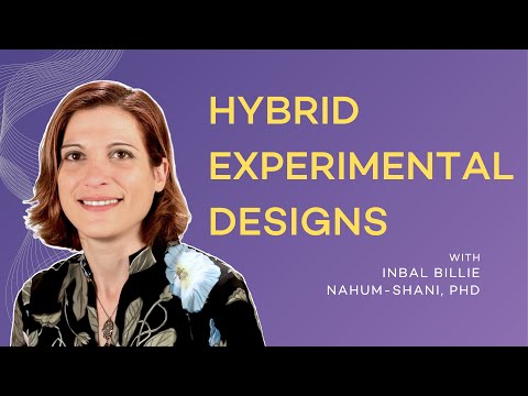 Hybrid Experimental Designs