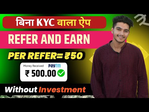 refer and earn app | refer and earn app without kyc | Best Refer And Earn App 2024