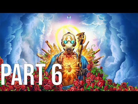 BORDERLANDS 3 - Part 6