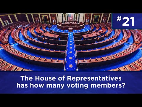 Q21: The House of Representatives has how many voting members?