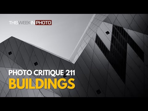 TWiP Photo Critique 211 - BUILDINGS