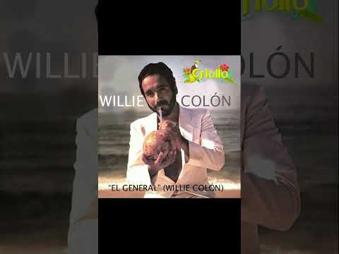 WILLIE COLÓN "EL GENERAL" (Willie Colón)