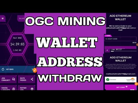 OGC Mining app Withdraw || Withdrawal Address bind Claim  OGC Token