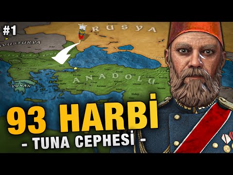 93 War: Danube Front (1877) | Abdülhamid II #1