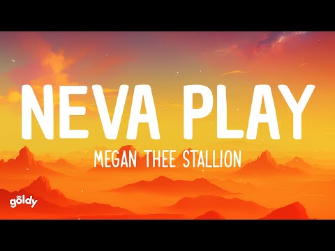 Megan Thee Stallion - Neva Play (Lyrics) ft. RM