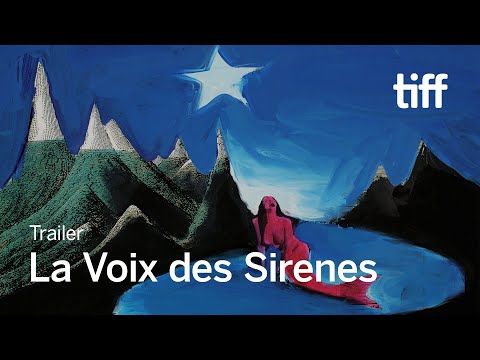 LA VOIX DES SIRENES Trailer | TIFF 2024