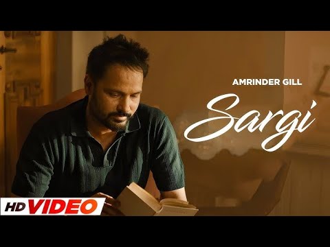 Sargi (HD Video) | Amrinder Gill | Yo Yo Honey Singh | Latest Punjabi Songs 2024