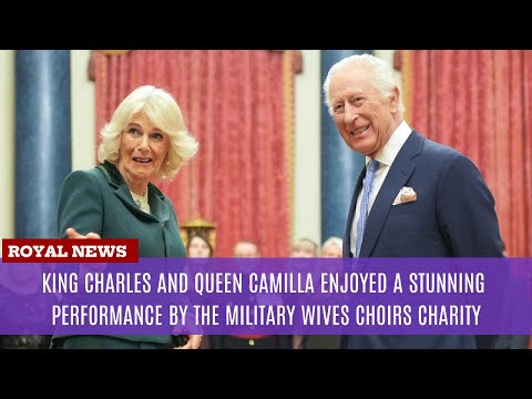 King Charles and Queen Camilla enjoyed a stunning performance by the Military Wives Choirs charity