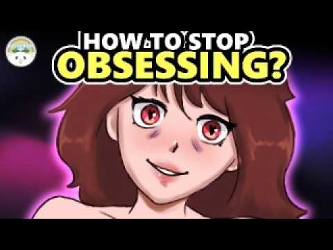 How To Stop Obsessing Over Someone