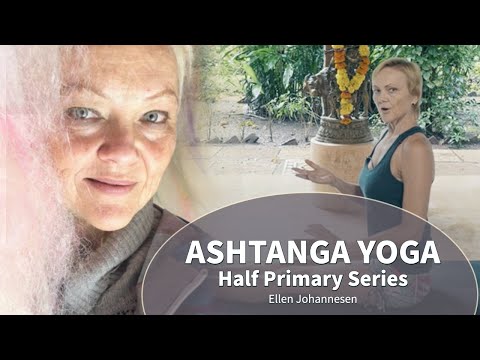 Half Primary Series | Ashtanga Yog | Ellen Johannesen