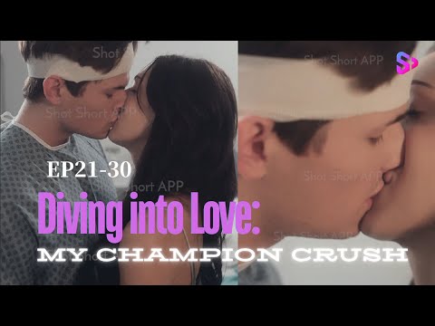 EP21-30 Unconsciously, we have fallen in love~【Diving into Love: My Champion Crush】