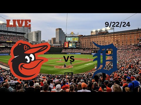 Baltimore Orioles vs Detroit Tigers | LIVE! Play-by-Play & Commentary | 9/22/24 | Game #156