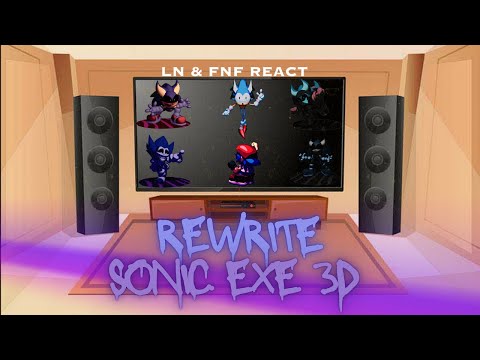 LN & FNF React - FNF Rewrite Sonic.EXE 3D - Falter Alters Prime - FNF Mod - Gacha Club