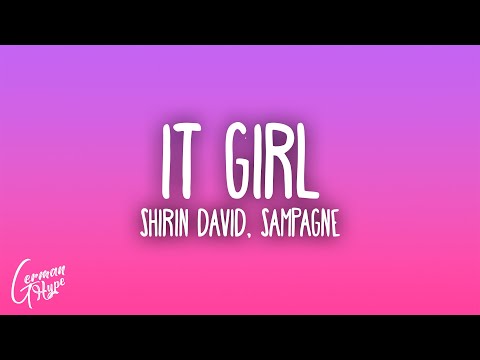 Shirin David - It Girl feat. Sampagne