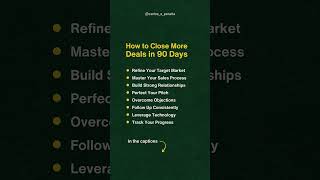 90-Day Deal-Closing Blueprint: Master Your Sales Game