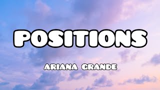 Ariana Grande - Positions [lyrics]