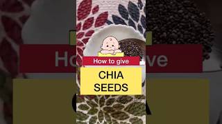 How to Give Chia Seeds to baby? 6months+babies #babyfoodrecipe #babyfood #babyhealthyfood #shorts