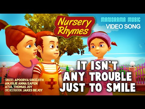 It is Not Any Trouble Just To Smile  | English Nursery Rhymes Video | Jakes Bejoy | Children Rhymes