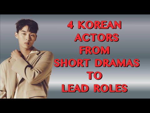 4 Korean Actors From Short Form Dramas To Lead Roles | Rose Drama World