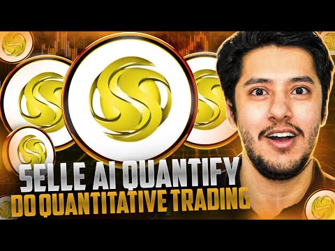 SELLE AI QUANTIFY PLATFORM 🔥DO QUANTITATIVE TRADING 🔥