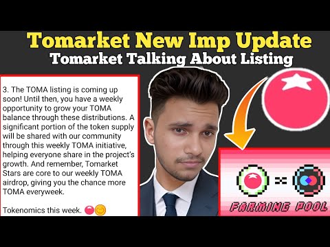 Tomarket New Imp Update | Tomarket Tokenomics This Week | Tomarket Listing Update