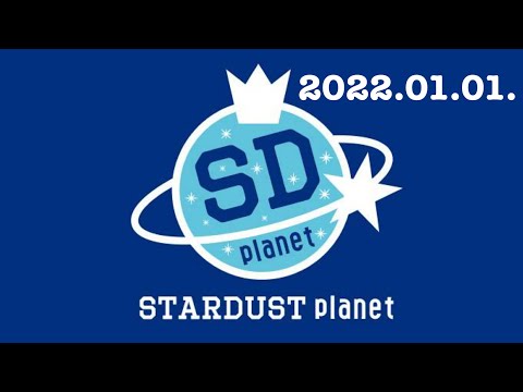 STARDUST planet 《2022.01.01.》New Year's resolution.