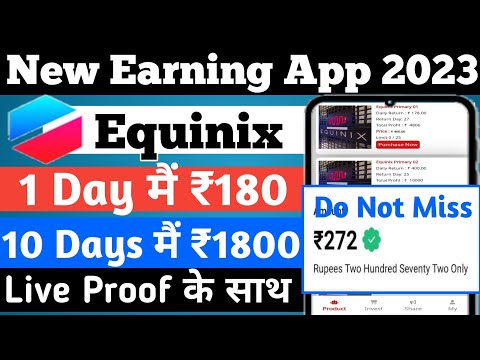 Equinix app payment proof। Equinix app se paise kaise kamaye। Equinix app real or fake