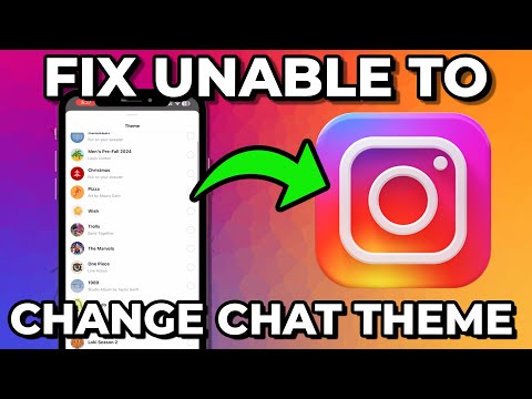 How To Fix Unable To Change Chat Theme On IOS/Android