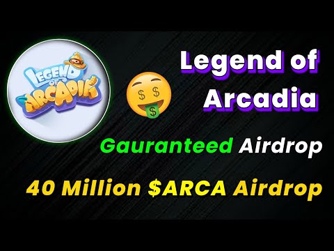 (Airdrop extended till 5 Sep) Free 100$-500$ | Legend of Arcadia New Confirmed P2E Airdrop