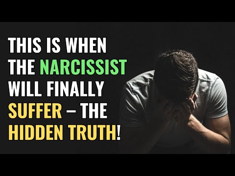 This Is When the Narcissist Will Finally Suffer – The Hidden Truth! | NPD | Narcissism