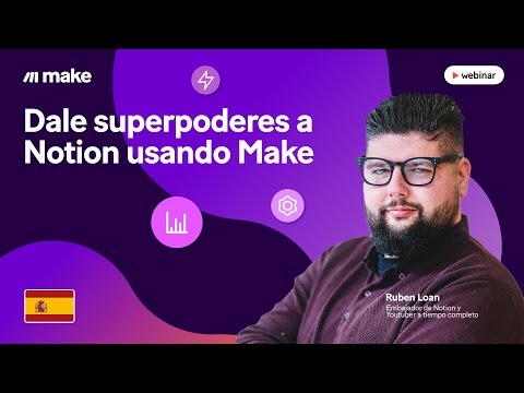 [Webinar] 🇪🇸 Dale superpoderes a Notion usando Make