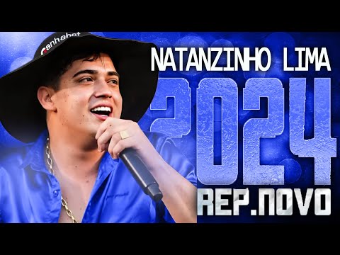 NATANZINHO LIMA 2024 ( REPERTÓRIO NOVO 2024 ) CD NOVO - MÚSICAS NOVAS