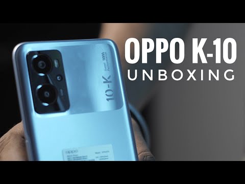 OPPO K10 Unboxing And First Impressions K 🔥🔥Series Is Back