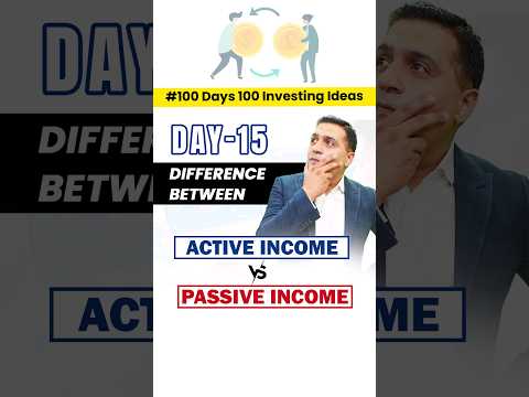 Active vs Passive Income: Which Generates More Wealth?| 100-Day Investment Ideas with Pankaj Dhingra