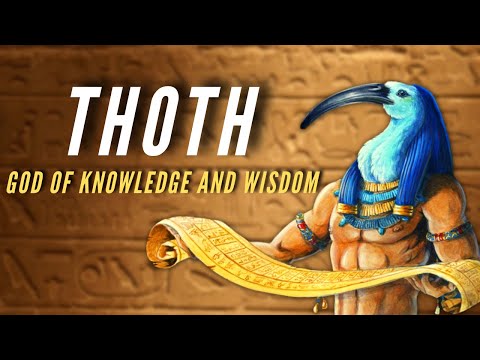 Thoth - The Mediator of the Gods and the God of Knowledge and Wisdom - Egyptian Mythology