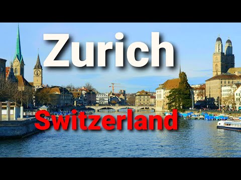 Zurich, Switzerland | Top Things To Do In Zurich