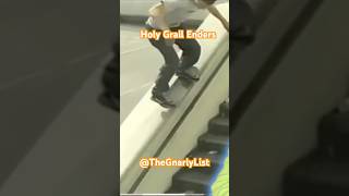 Holy Grail Enders in Skateboarding #skateboarding #skate #skateboard