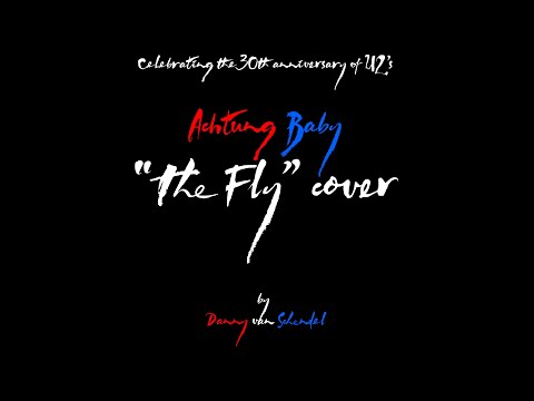 The Fly - (U2 cover)