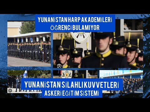 Yunanistan Silahlı Kuvvetleri Askeri Akademileri. [ Yunan harp okulları öğrenci bulamıyor]