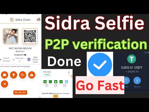 Sidra p2p verification need selfies kyc  successful 🤑 how to complete sidra p2p verification